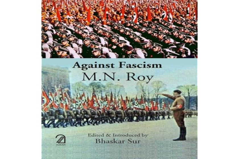 এম এন রায় ও ফ্যাসিবাদের মোকাবিলা